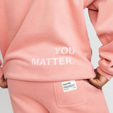 You Matter Straight Leg Sweatpants